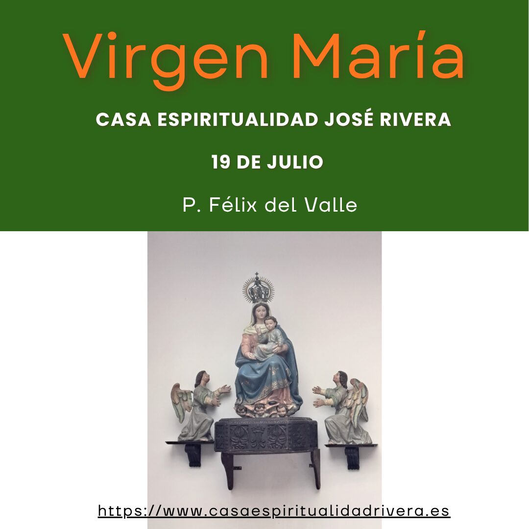 Virgen María – Retiro Julio 2026
